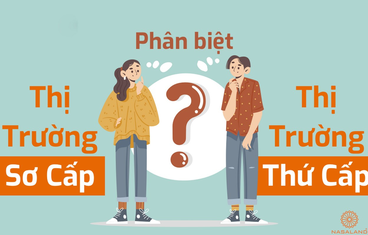 Thị trường sơ cấp và thứ cấp