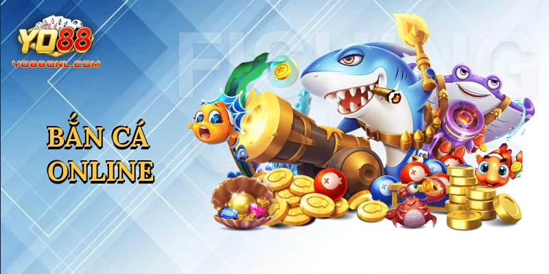 Bắn cá online